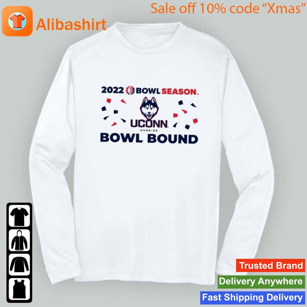 2022 Bowl Season Uconn Huskies Bowl Bound shirt