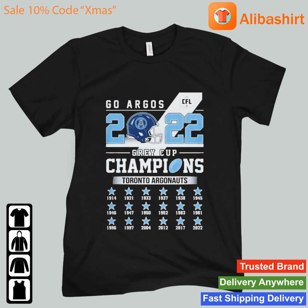 Go Argos Toronto Argonauts 2022 Grey Cup Champions 1914 2022 Shirt