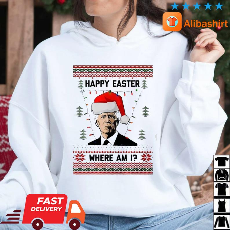 Happy Easter Where Am I Joe Biden Ugly Christmas Sweater