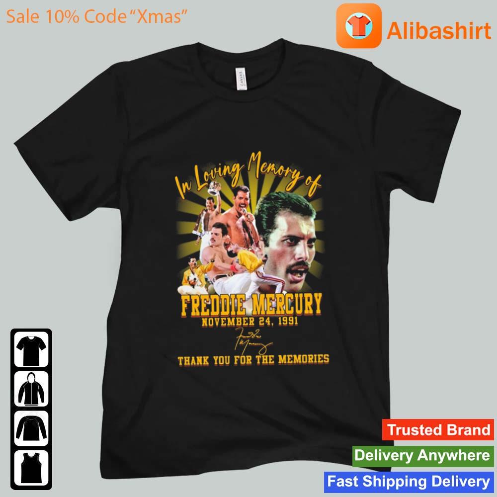 In LOving Memory Of Freddie Mercury 1991 Thank You For The Memories Signature shirt