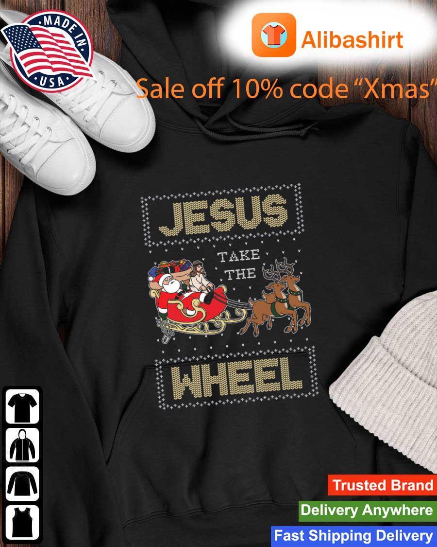 Jesus Take The Wheel Tacky Christmas Sweater Hoodie