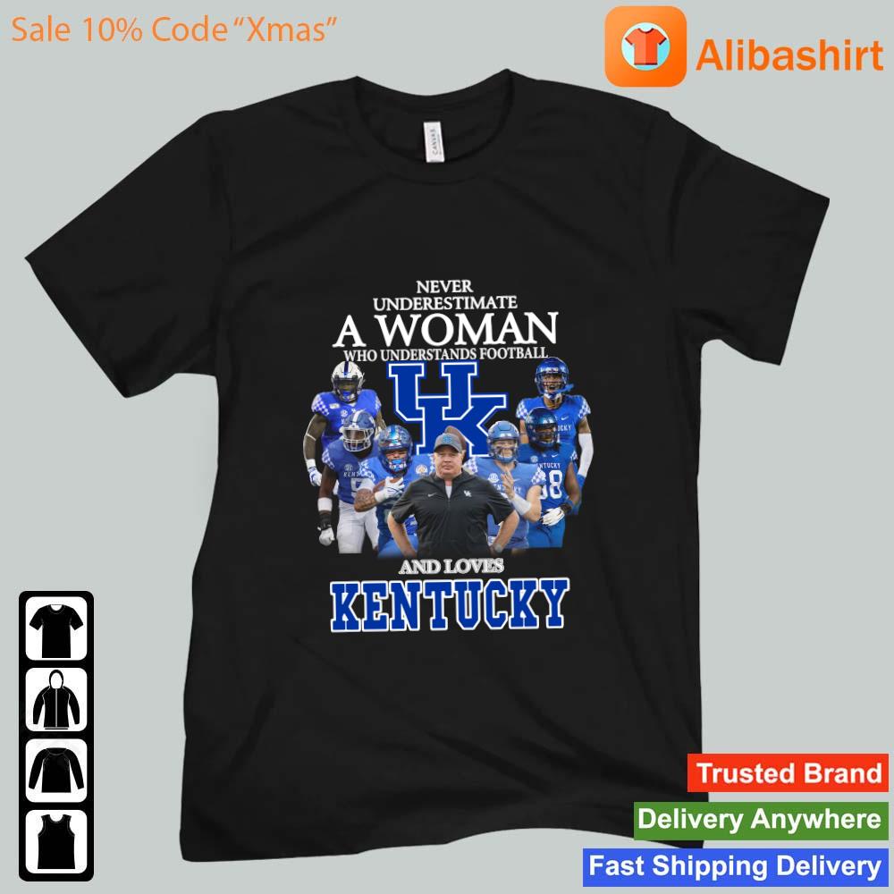 Kentucky Wildcats Never Underestimate A Woman Who Understands Football And Loves Kentucky Sweatshirt