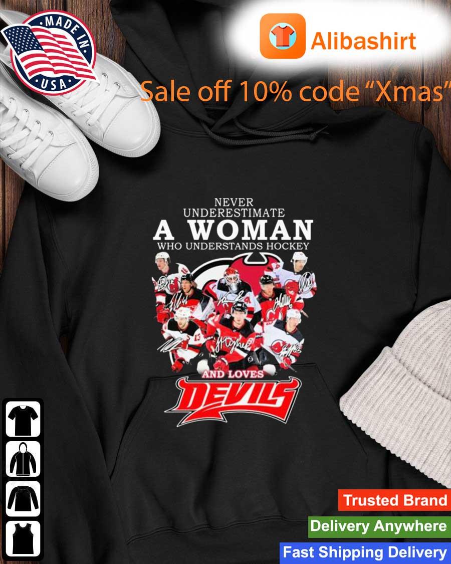 New Jersey Devils Team Never Underestimate A Woman Who Understands Hockey And Loves Devils Signatures Shirt Hoodie