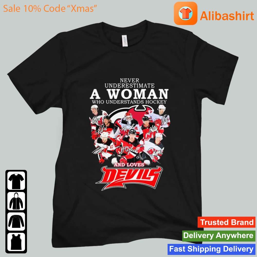 New Jersey Devils Team Never Underestimate A Woman Who Understands Hockey And Loves Devils Signatures Shirt
