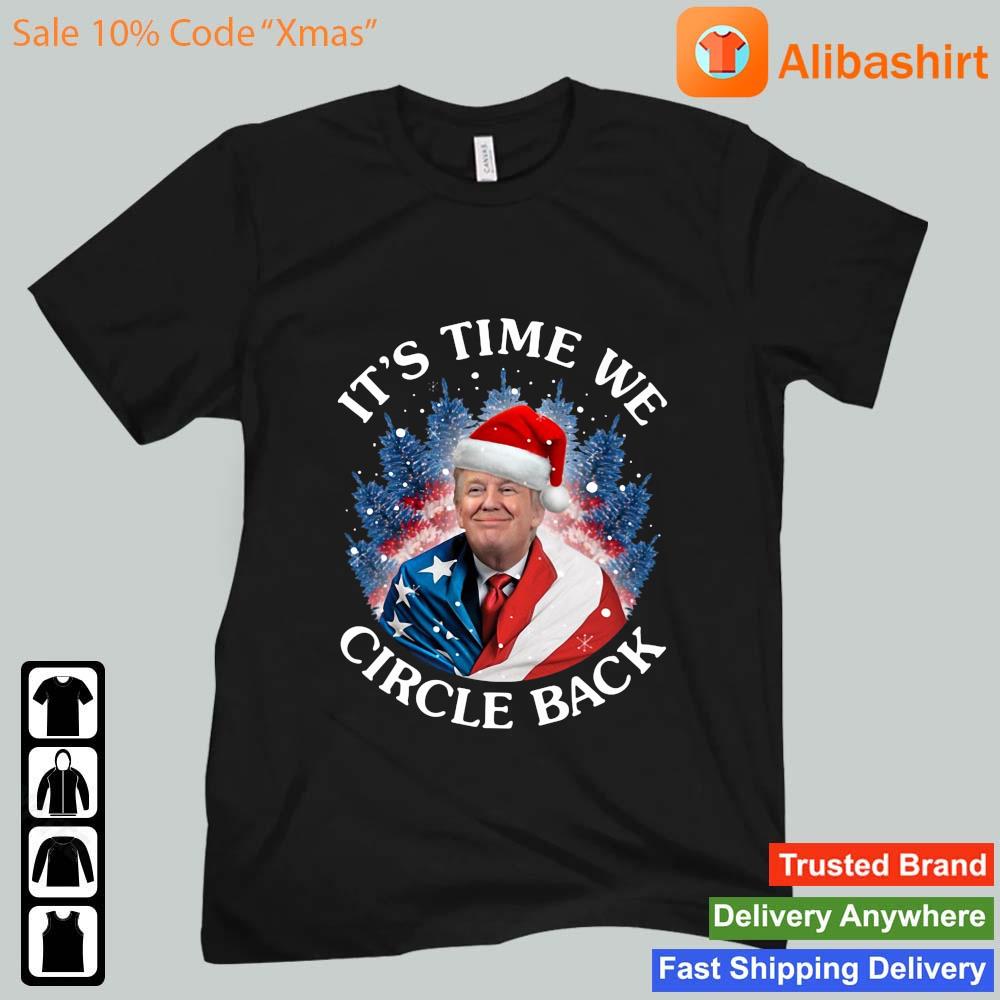 Santa Donald Trump It's Time We Circle Back Christmas Sweater