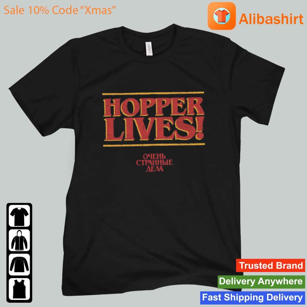 Stranger Things Quotes 4 Hopper Lives Logo shirt