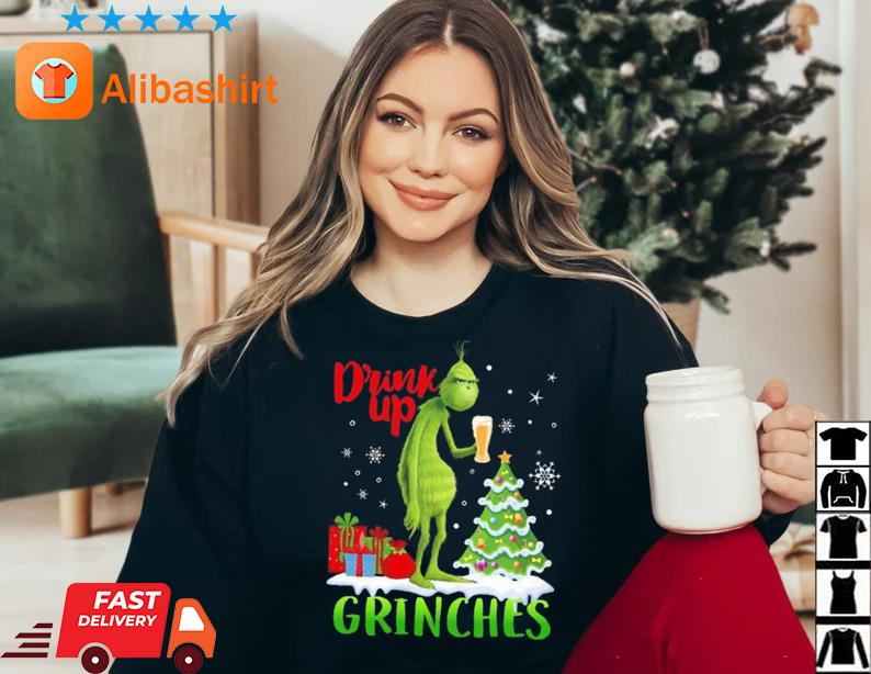 The Grinch Drink Up Grinches Christmas Sweater