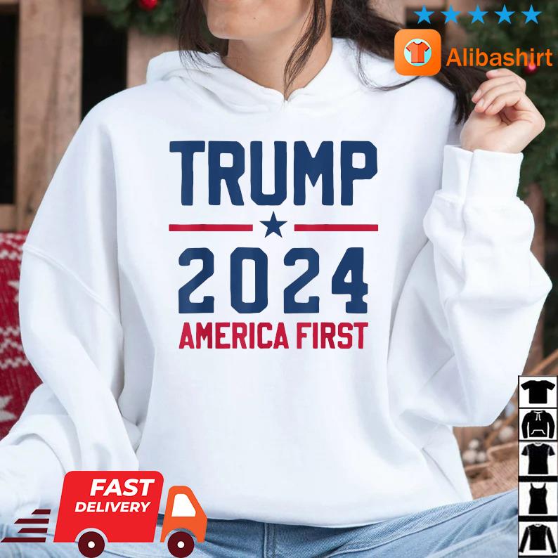 Trump 2024 America First Pro Trump Shirt