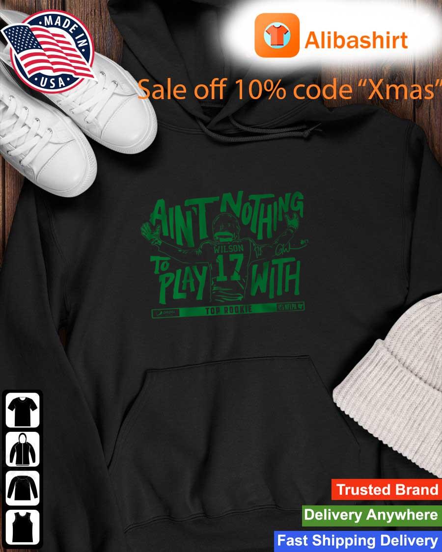 Garrett Wilson Ain't Nothin' To Play With shirt, hoodie, sweater