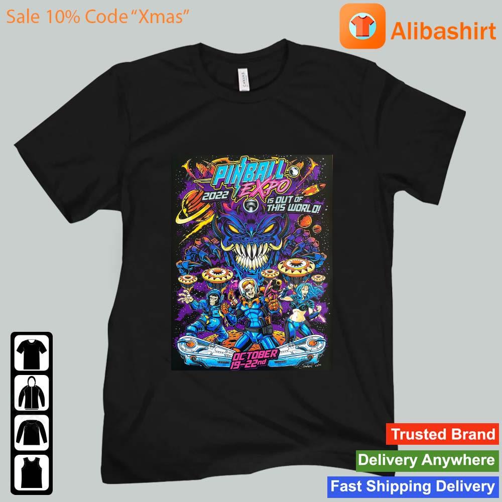 Pinball Expo Is Out Of This World Oct 19-22 2022 In Chicago Shirt