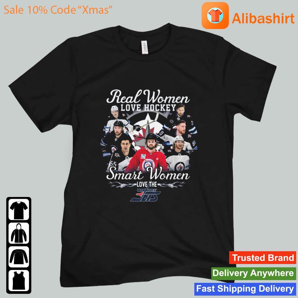 Real Women Love Hockey Smart Women Love The Winnipeg Jets s Unisex t-shirt