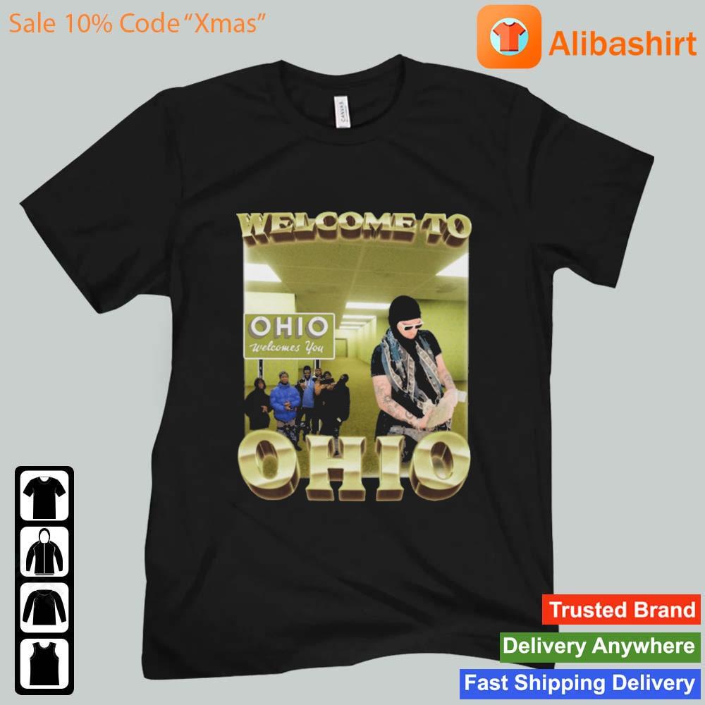Welcome To Ohio Ohio Welcomes You Shirt Unisex t-shirt