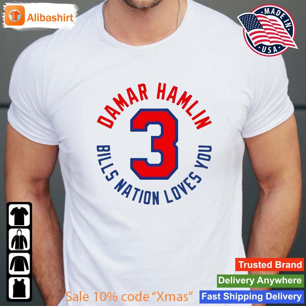 Damar Hamlin 3 Bills Nation Loves You Shirt Shirt