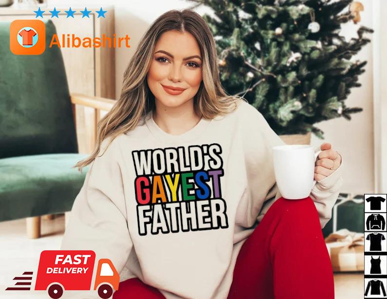World's Gayest Father Shirt Sweater trang