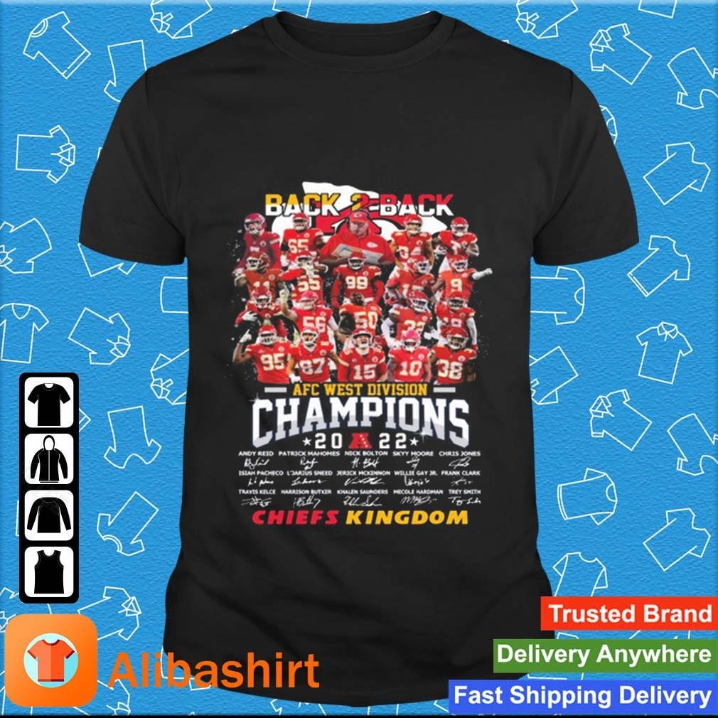 Back To Back 2022 AFC West Champions Kansas City Chiefs team signatures  shirt, hoodie, sweater, long sleeve and tank top