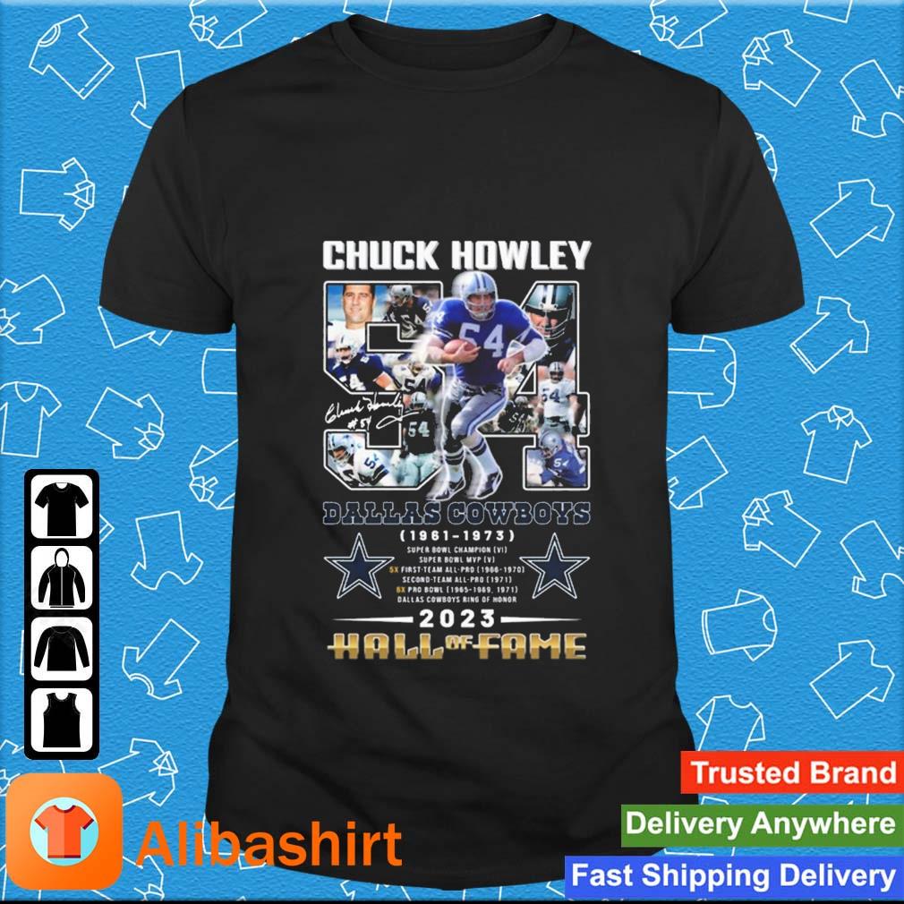 Chuck Howley Dallas Cowboys 1961 – 1973 Hall Of Fame 2023 Signature shirt