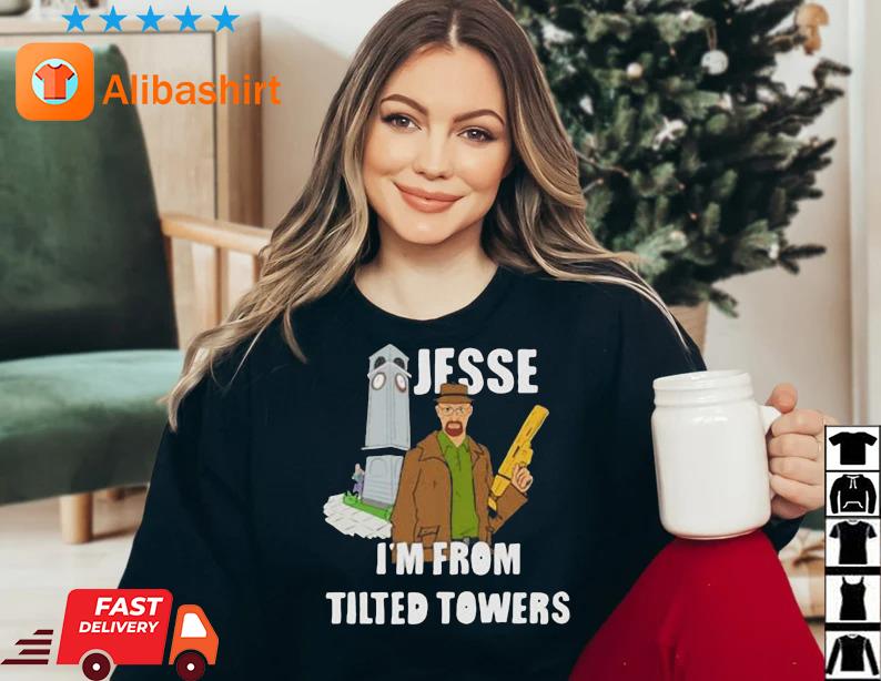 Jesse I'm From Tilted Towers Shirt Sweater