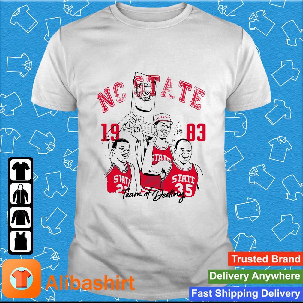 NC State Champs 1983 Team Of Destiny Shirt