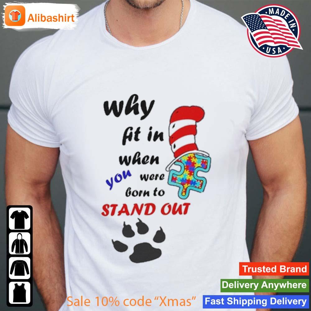 Why Fit In Autism Awareness Doctor Teacher Hat Cat Book Cute Shirt