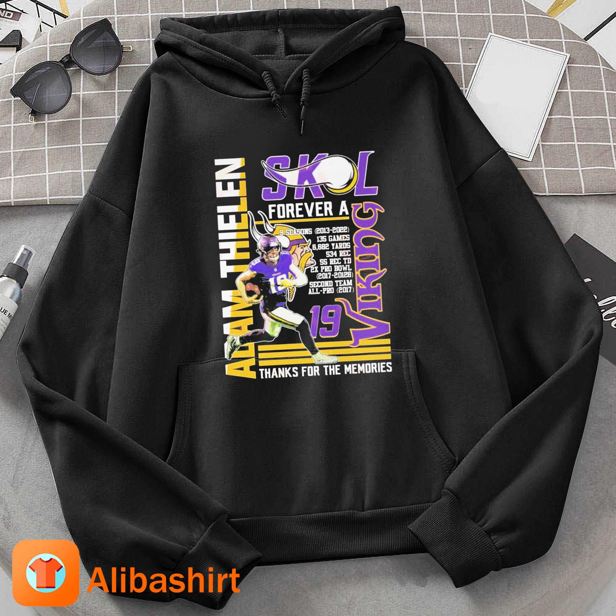 Adam Thielen Skol Forever A Minnesota Vikings Thanks For The Memories shirt,  hoodie, sweater, long sleeve and tank top