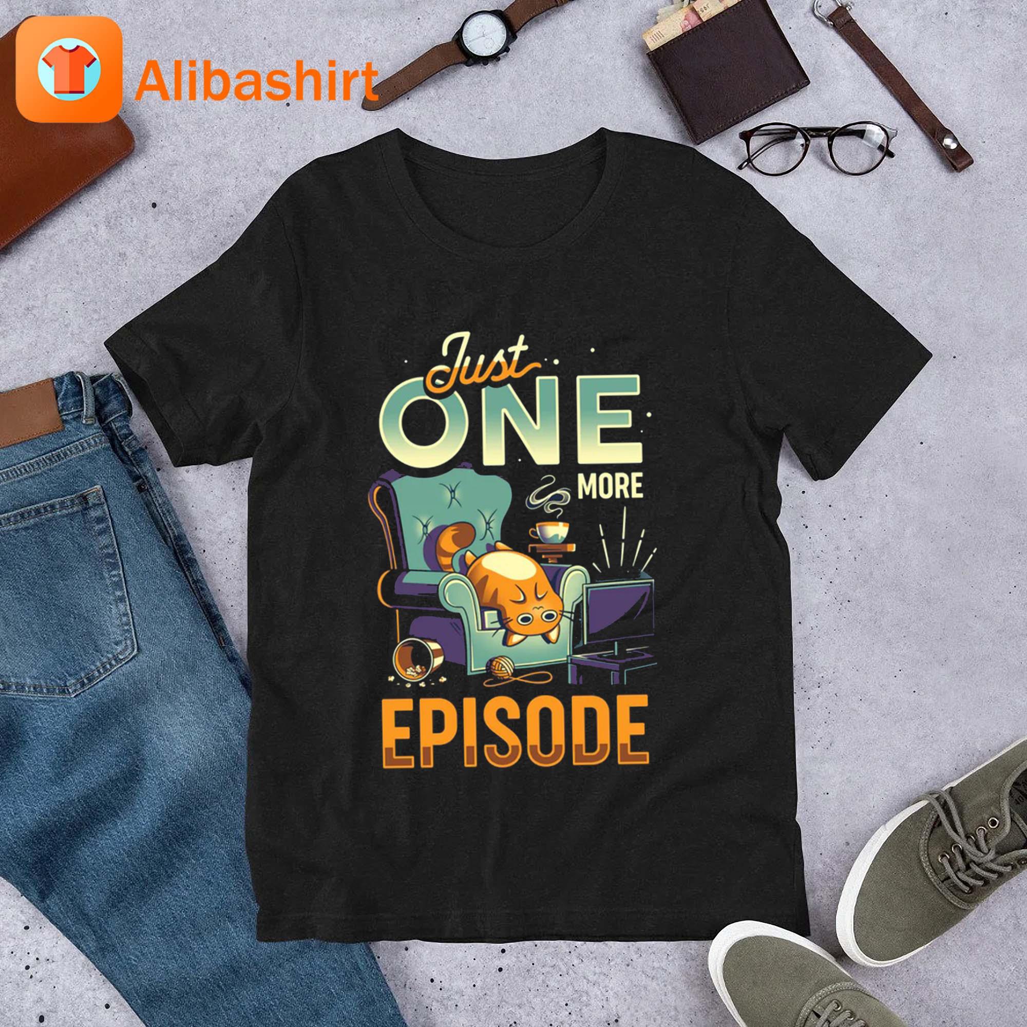 Chonky TV Addict Just One More Episode Shirt