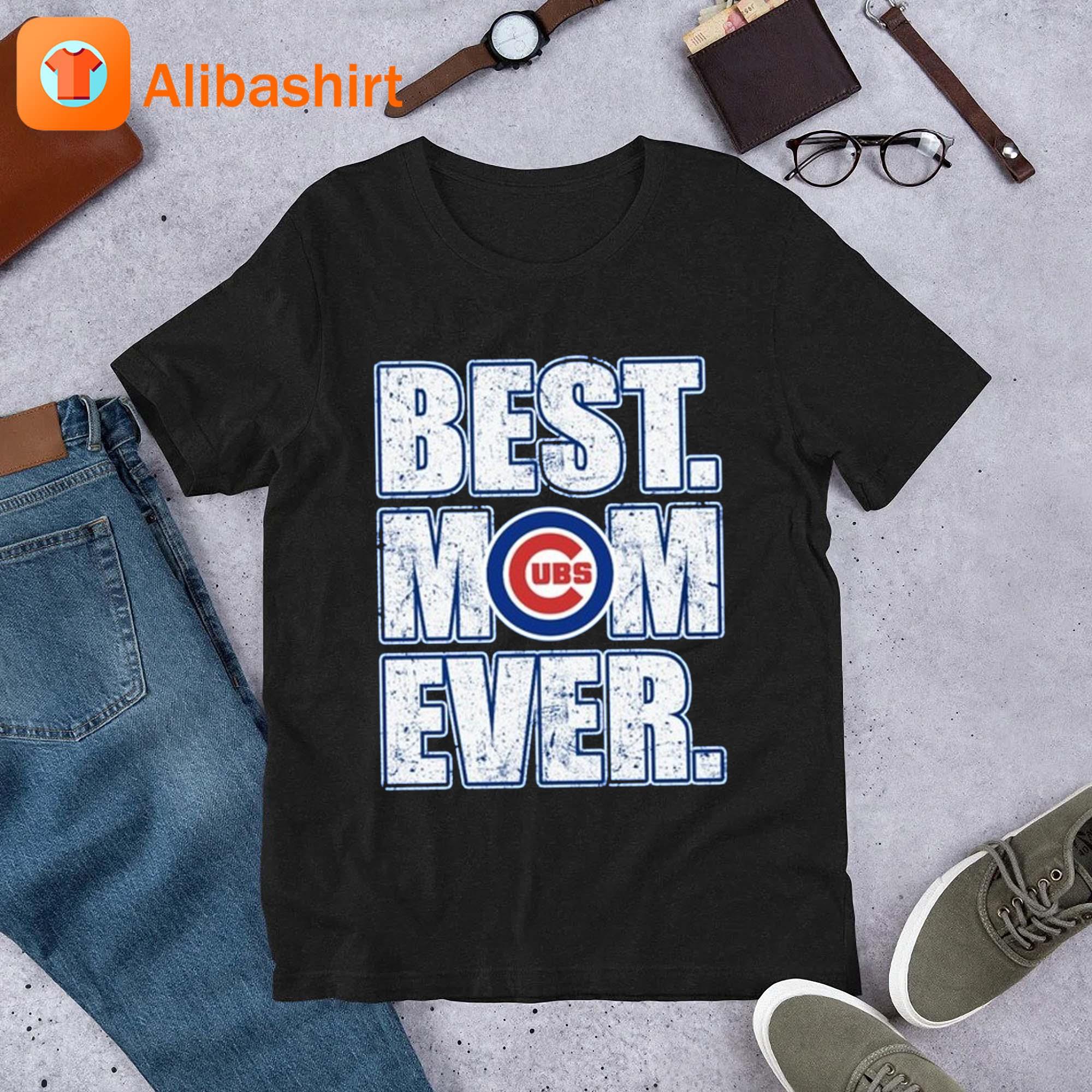 Cubs UBS Best Mom Ever Shirt