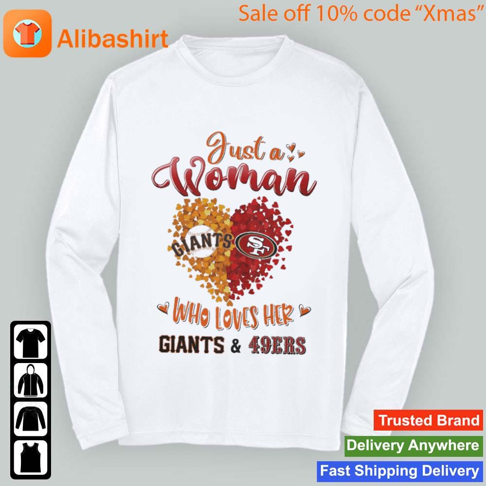 Original Heart Just A Woman Who Loves Her Giants And 49ers T-shirt,Sweater,  Hoodie, And Long Sleeved, Ladies, Tank Top