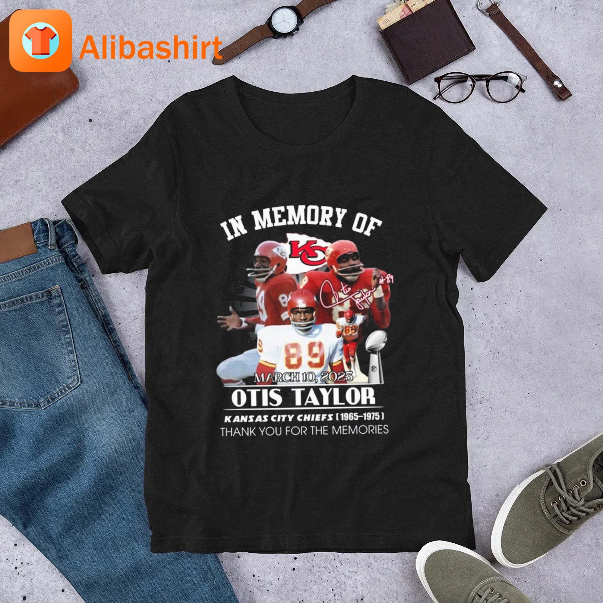 In Memory Of Otis Taylor March 10 2023 Thank You For The Memories Signature Shirt