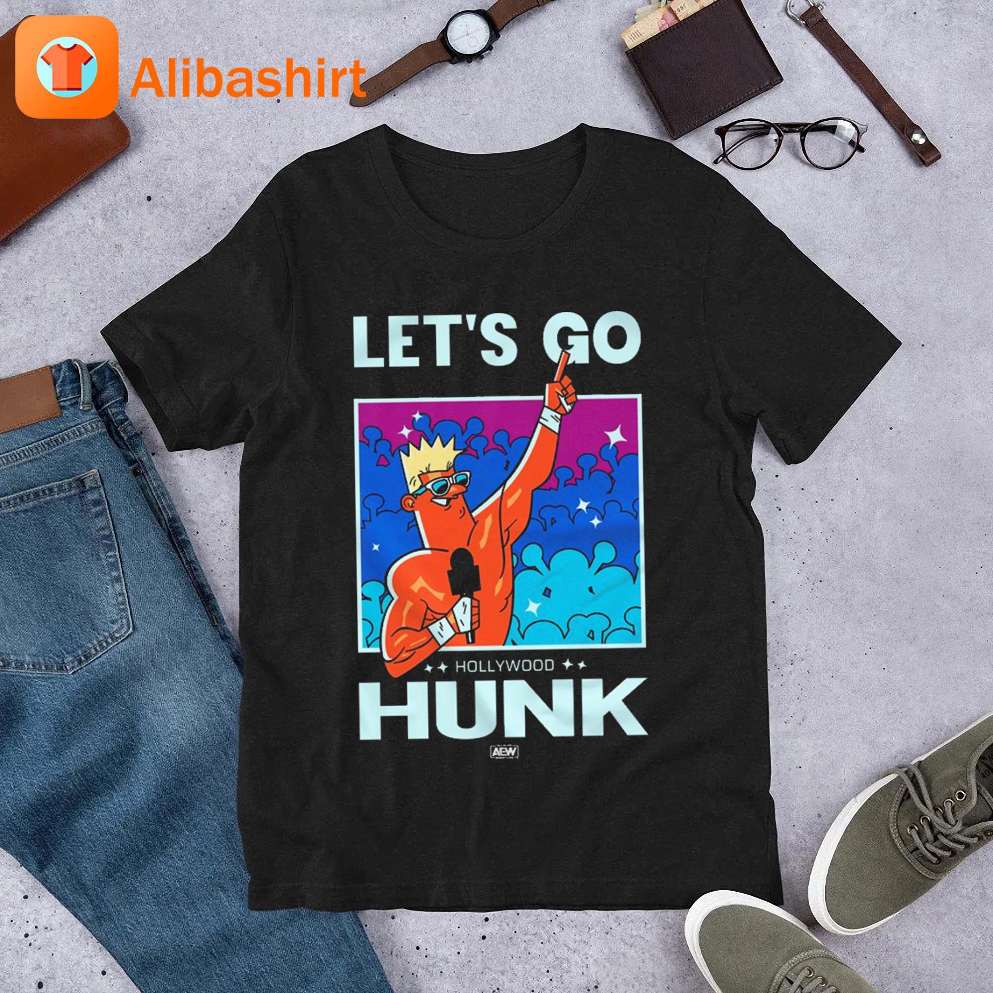 Let's Go Hollywood Hunk shirt