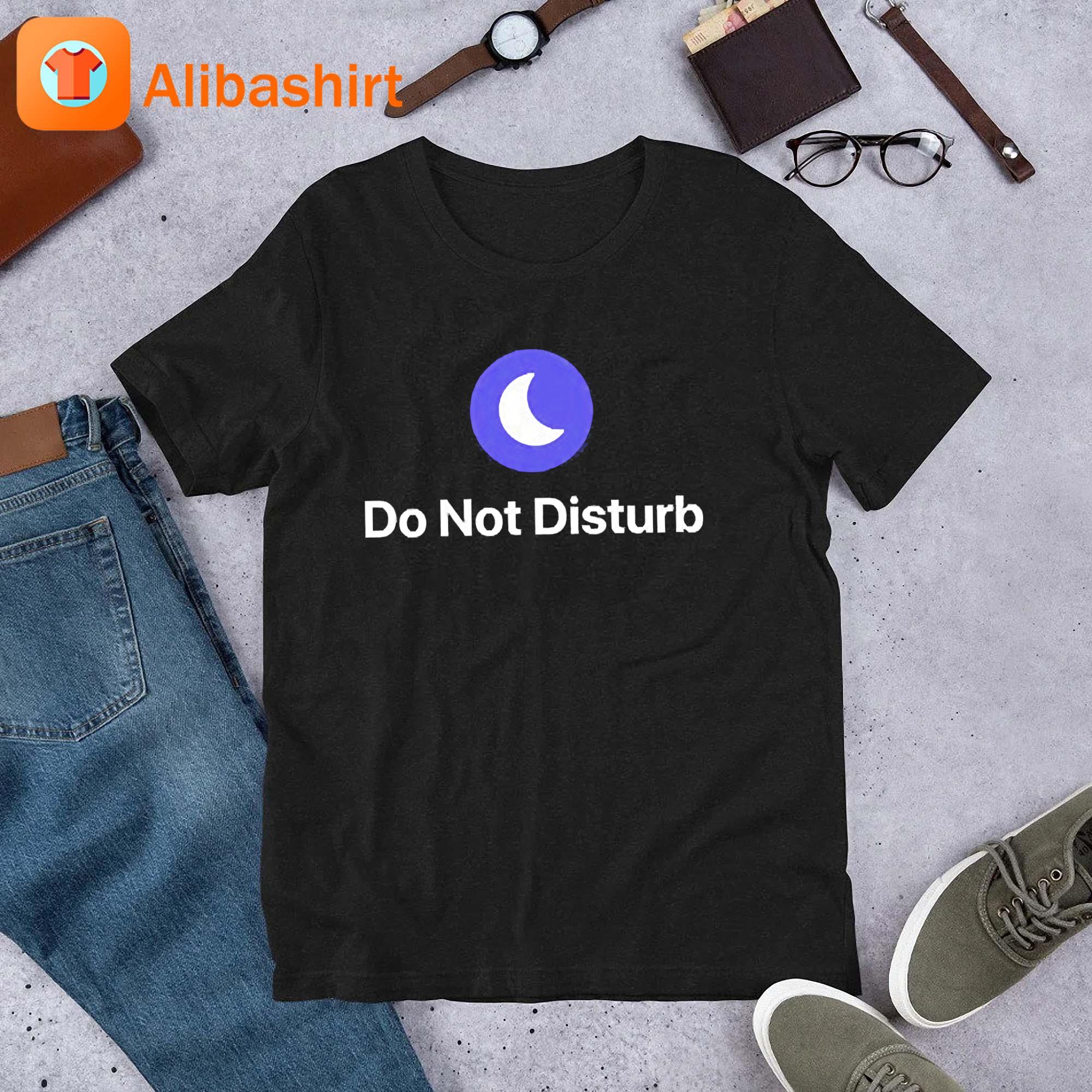 Moon Do Not Disturb 2023 Shirt