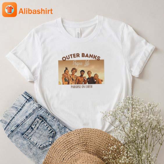 Outer Banks Cute Pogue Life Paradise On Earth Shirt