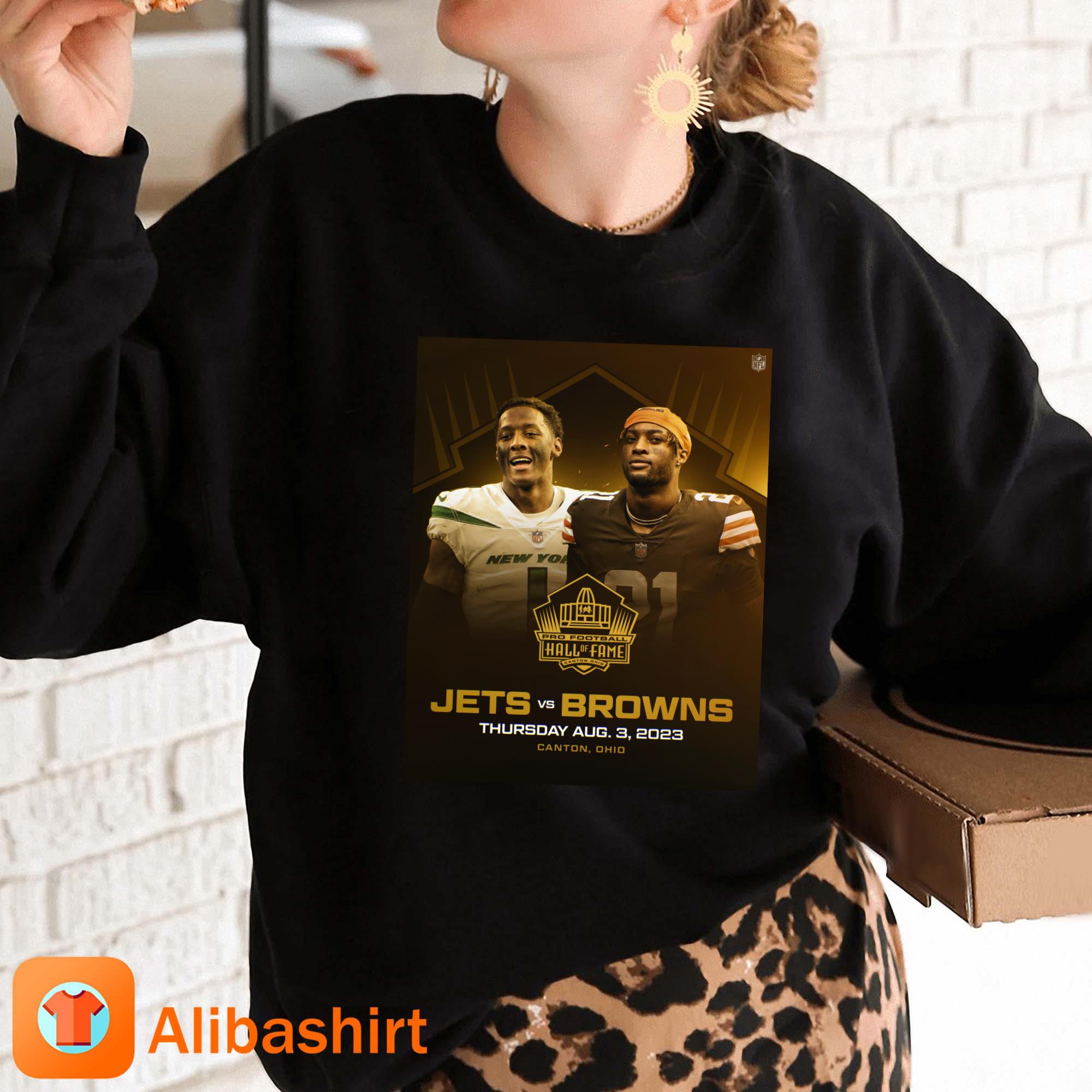 Official pro Football hall of fame canton Ohio jets vs browns 2023 T-shirt,  hoodie, tank top, sweater and long sleeve t-shirt