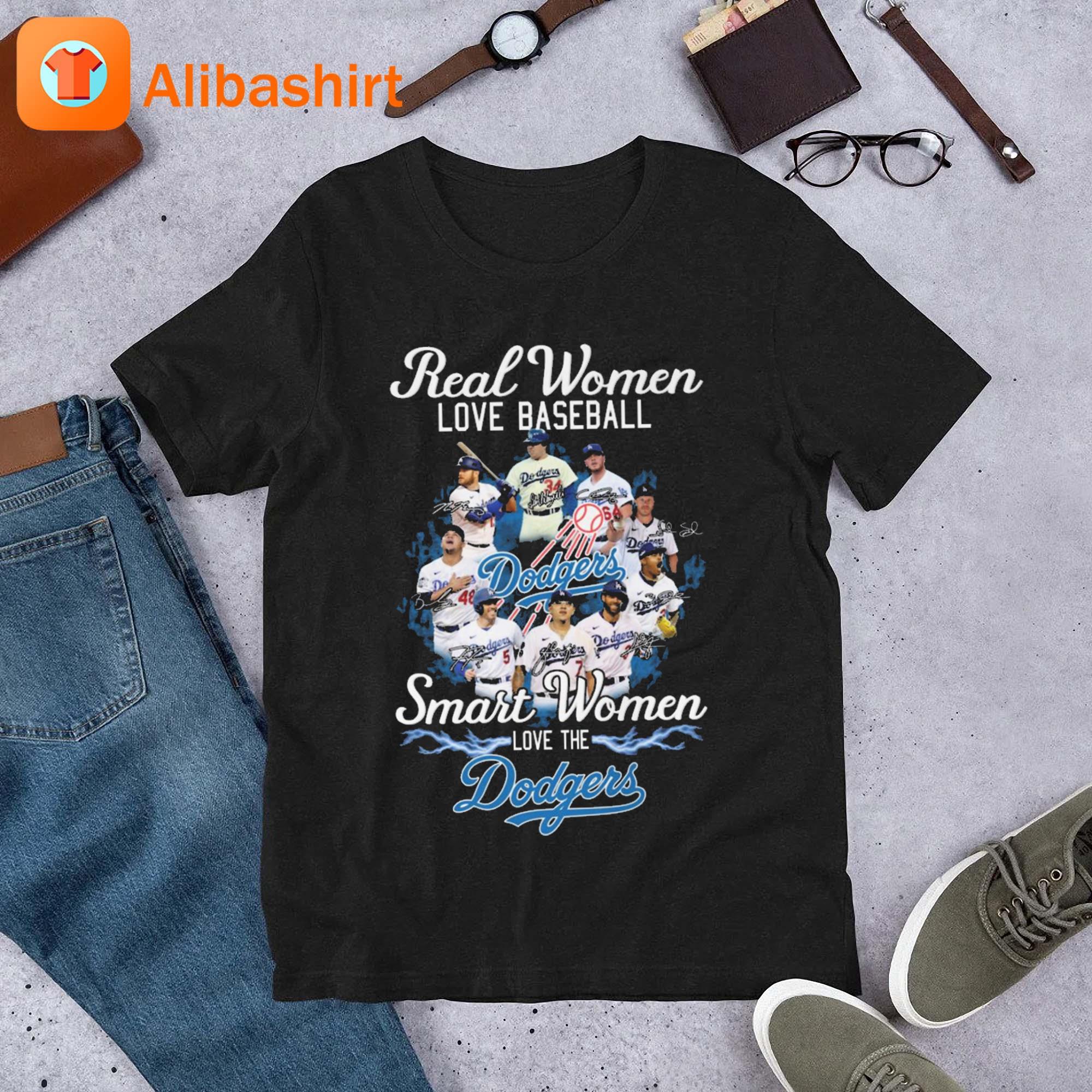 Real Women Love Baseball Smart Women Love The Los Angeles Dodgers Players Signatures shirt