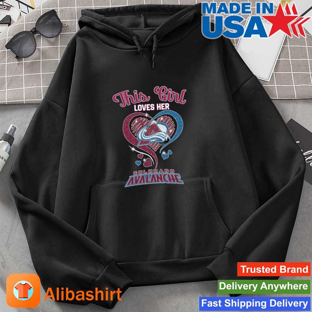 This Girl Loves Her Colorado Avalanche Diamond Heart s Hoodie