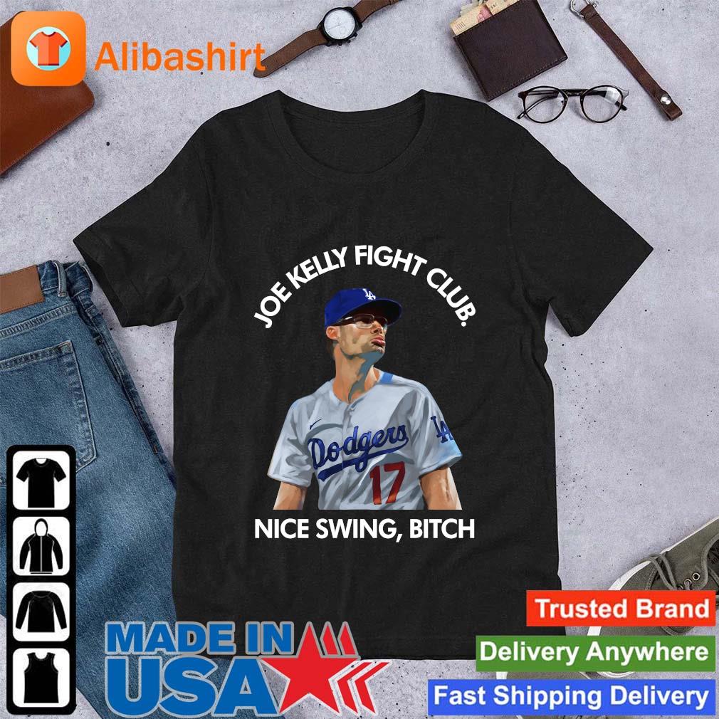 Best joe Kelly fight club nice swing bitch shirt