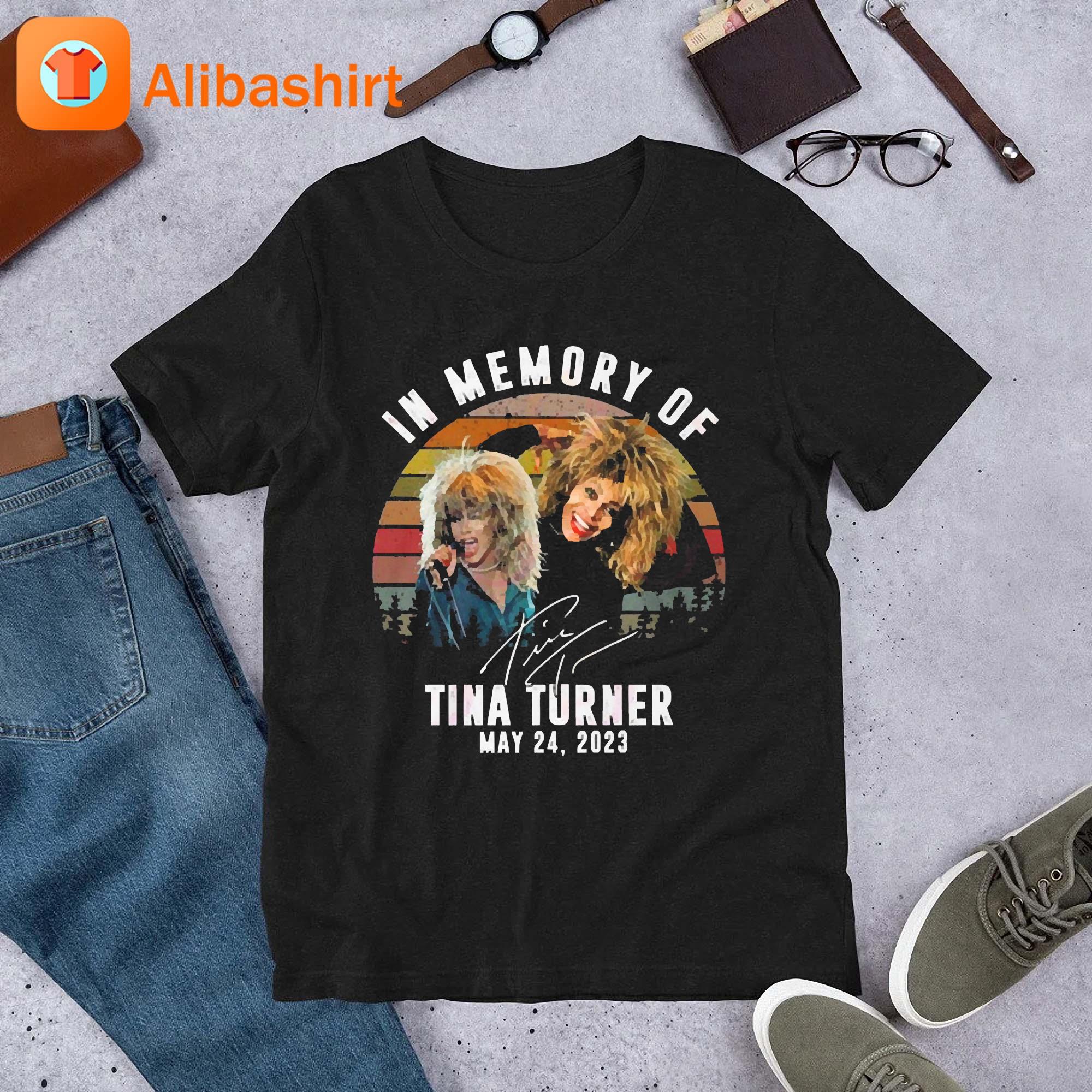 Original In Memories Of Tina Turner May 24 2023 Signature Vintage Shirt
