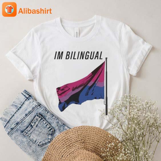 Bisexual Shitposts Lucca International Store I'm Bilingual Flag Shirt