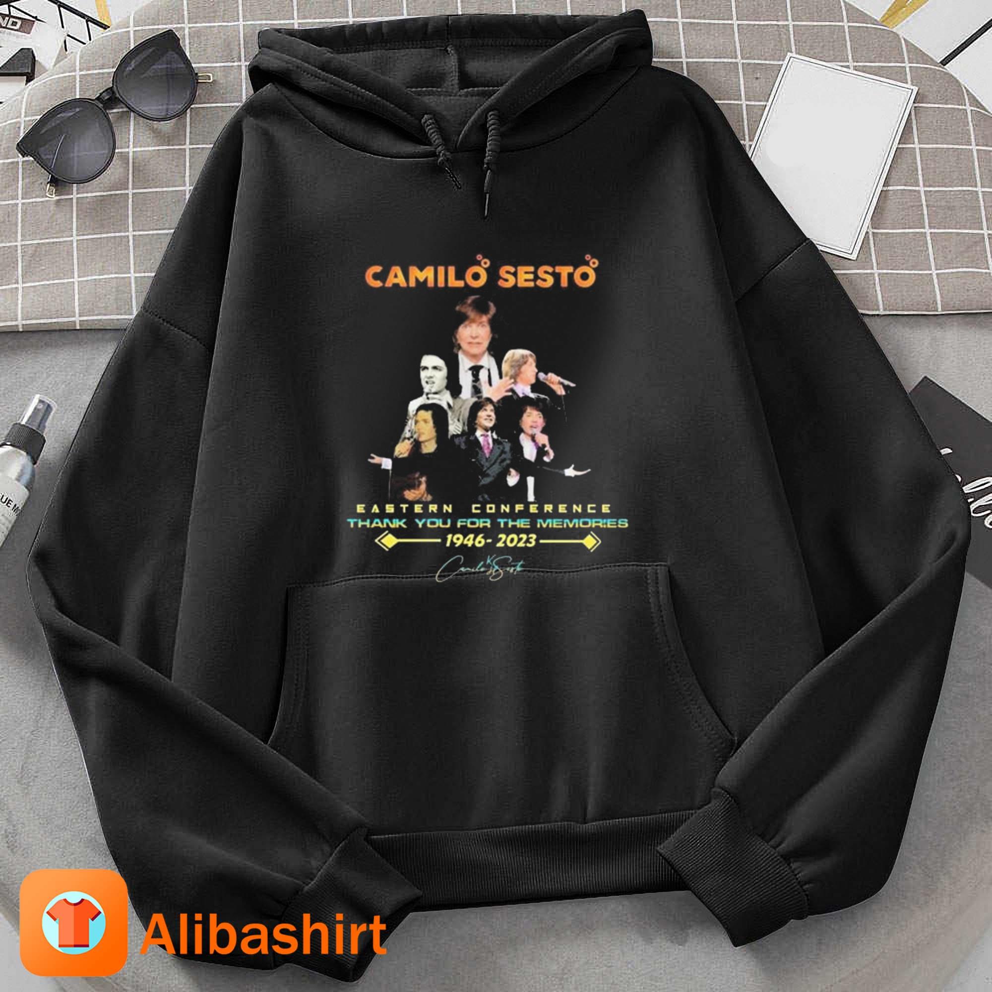 Camilo Sesto Eastern Conference Thank You For The memories 1946-2023 Signature Shirt Hoodie