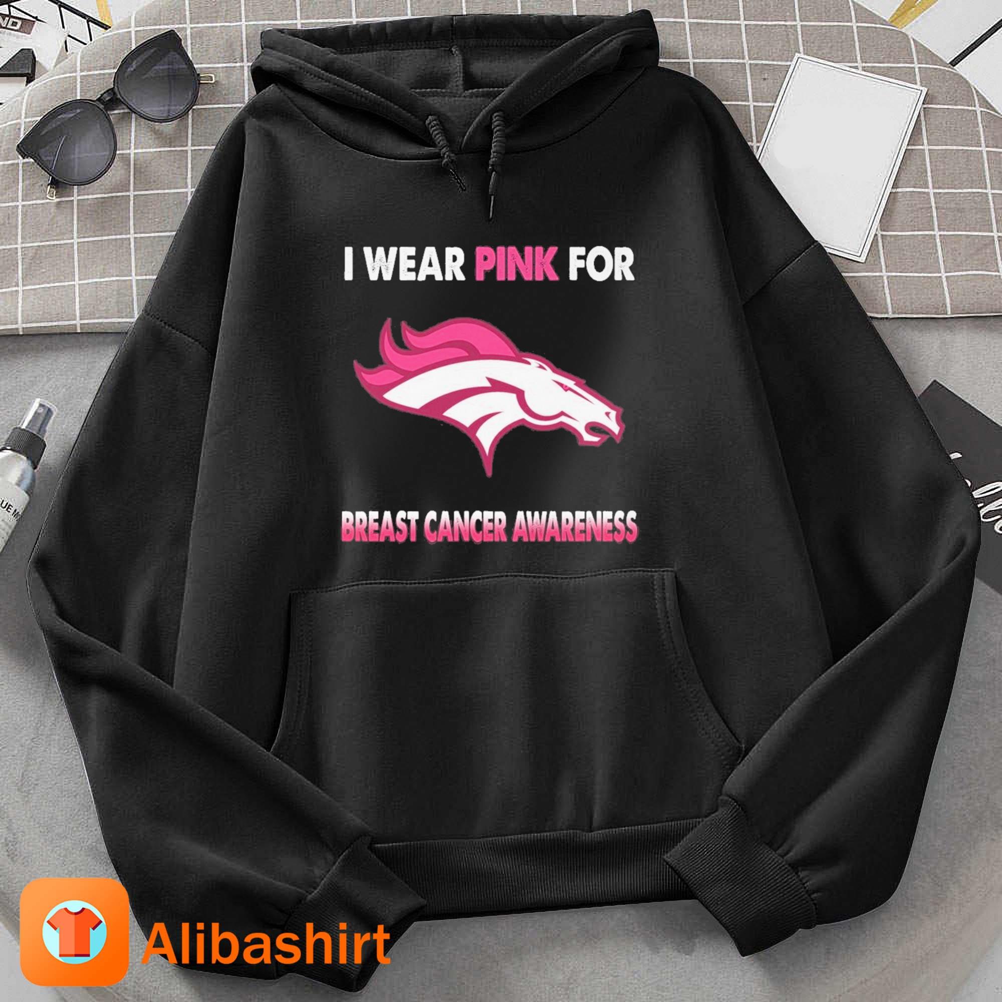 Denver Broncos I Wear Pink For Breast Cancer Awareness 2023 Shirt Hoodie