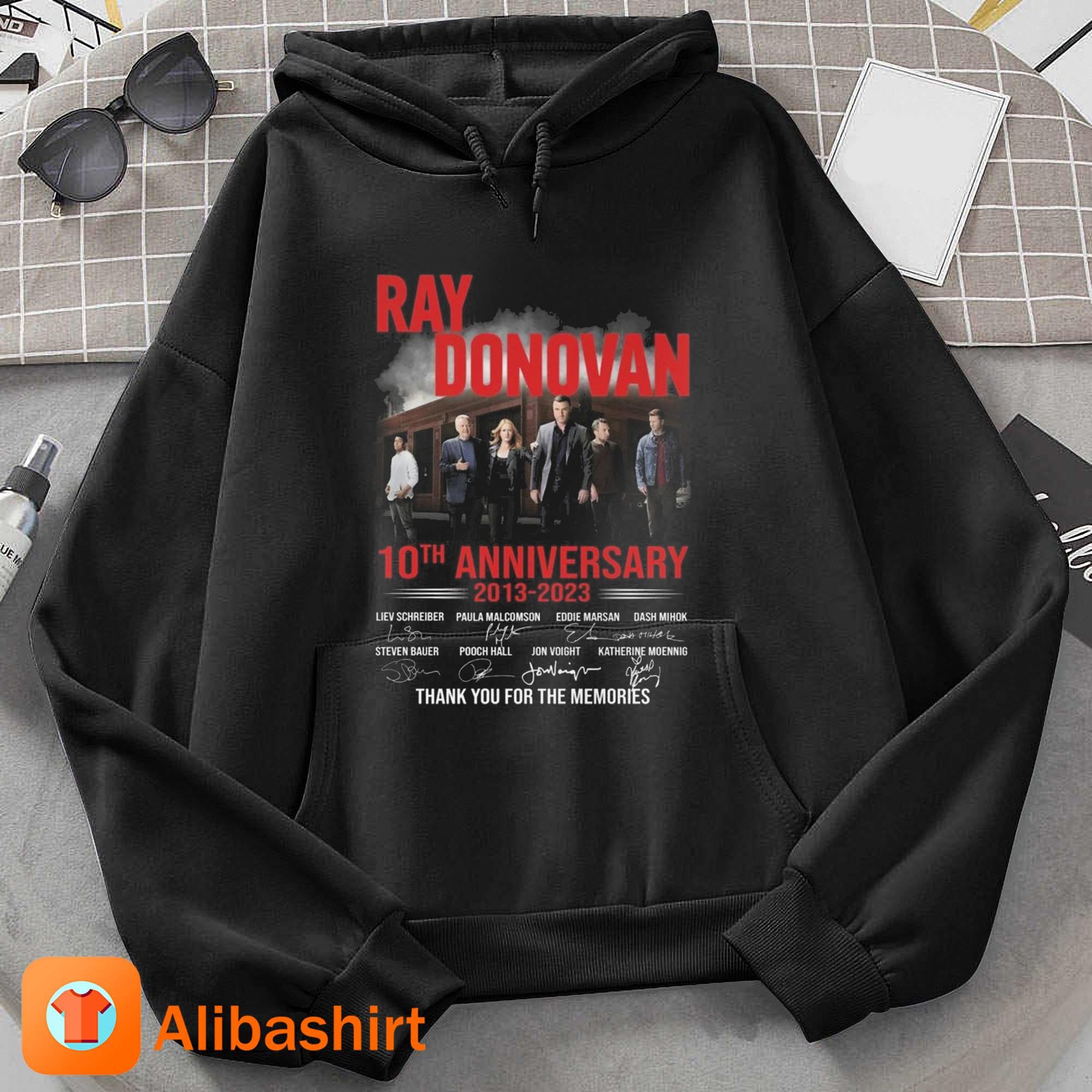 Ray Donovan 10th Anniversary 2013 – 2023 Thank You For The Memories Signatures T-Shirt Hoodie