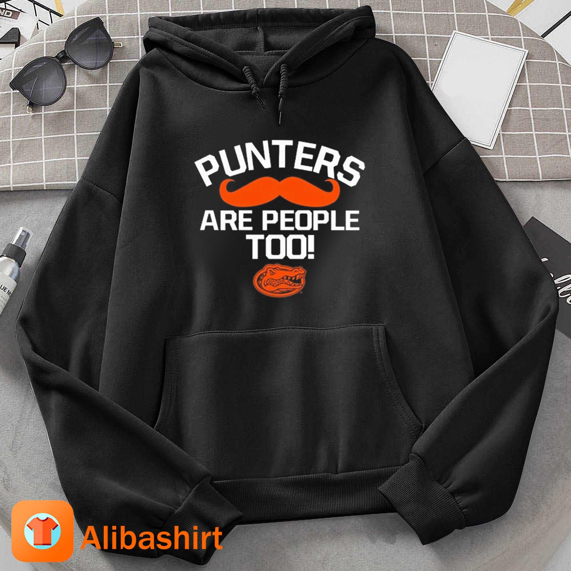Alma Mater Punters Are People Too T-Shirt Hoodie