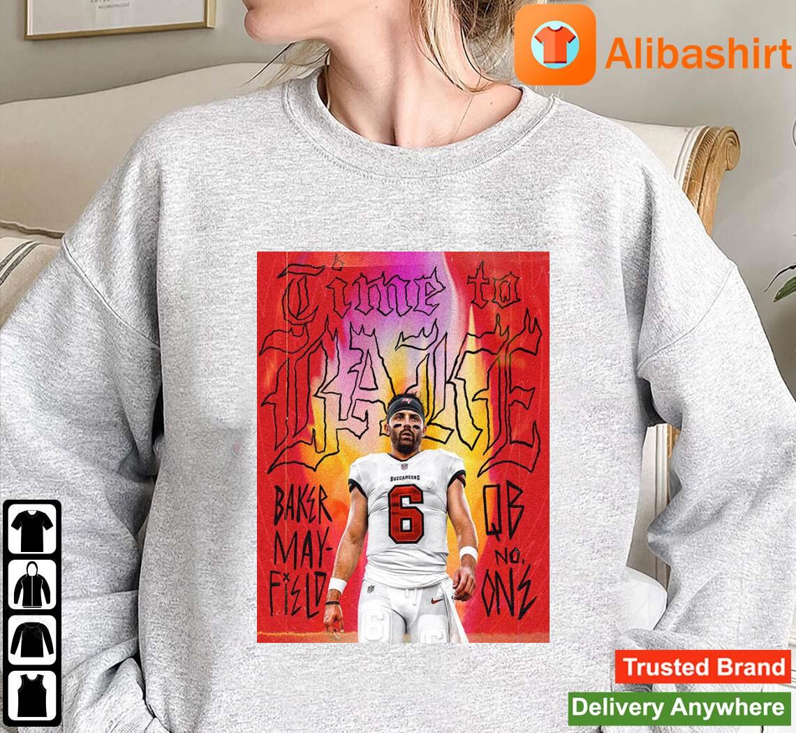 Official Baker mayfield qb no one time to bake tampa bay buccaneers T-shirt,  hoodie, tank top, sweater and long sleeve t-shirt