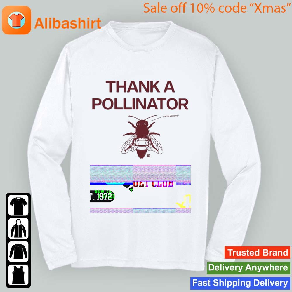 Thank A Pollinator T-Shirt Longsleeve t-shirt