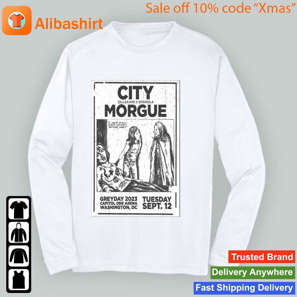 City Morgue Capital One Arena Washington, DC Sept 12, 2023 T-Shirt Longsleeve t-shirt