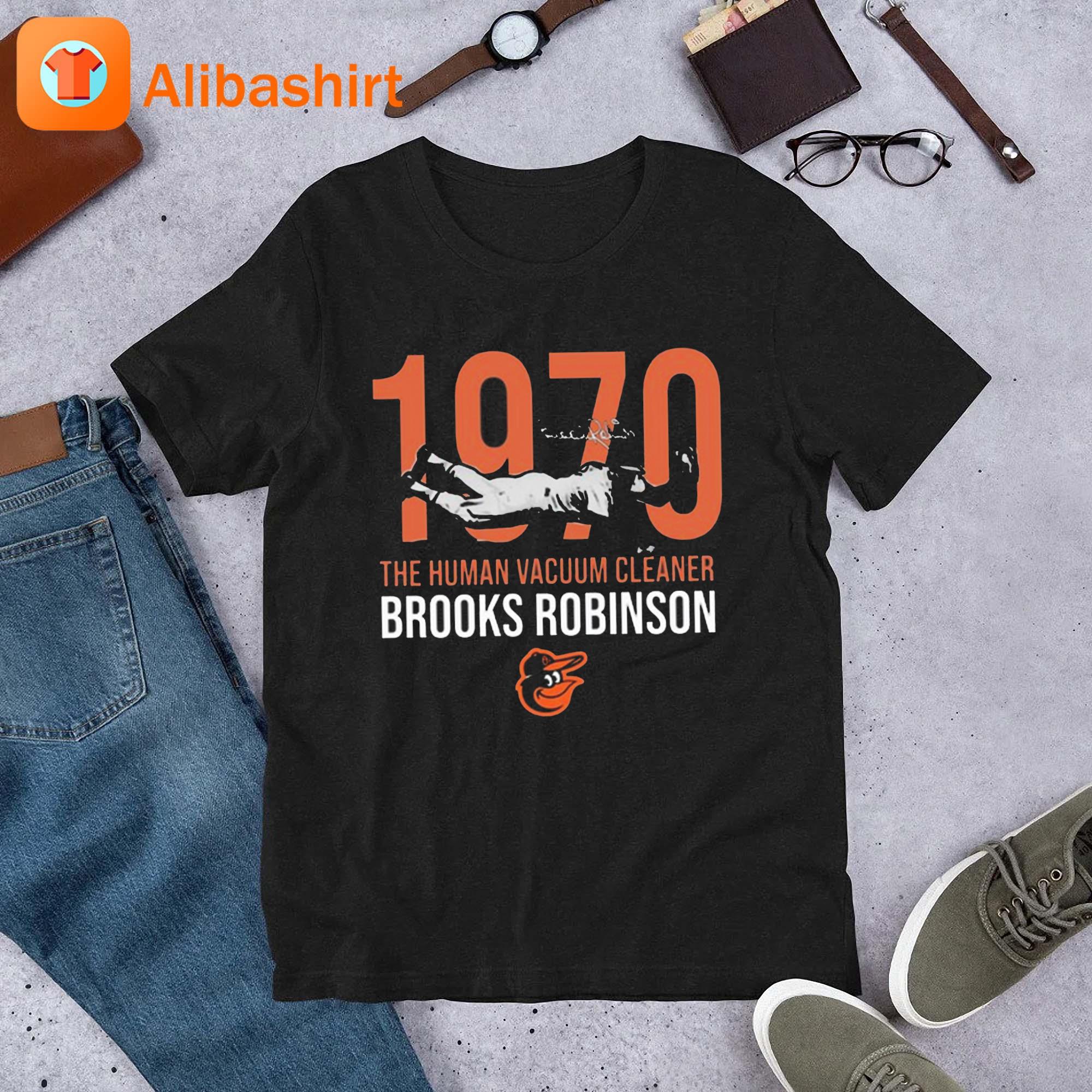 Official Logo Human vacuum cleaner brooks robinson city shirt