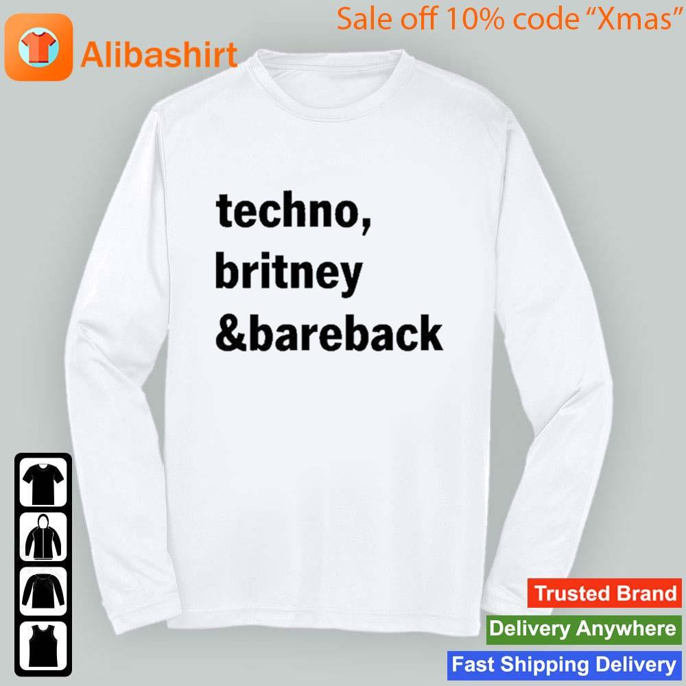 Techno Britney And Bareback T-Shirt Longsleeve t-shirt