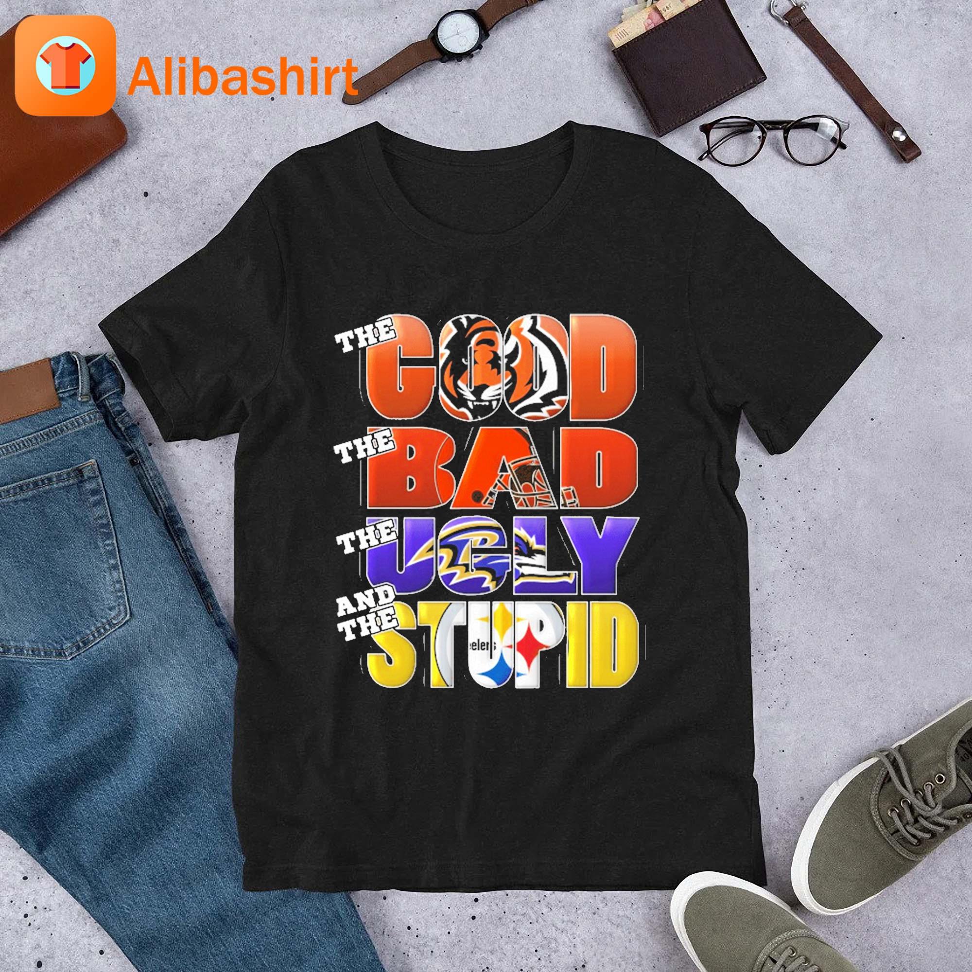 The Good Bad Ugly Stupid Mashup Cincinnati Bengals T-Shirt - T