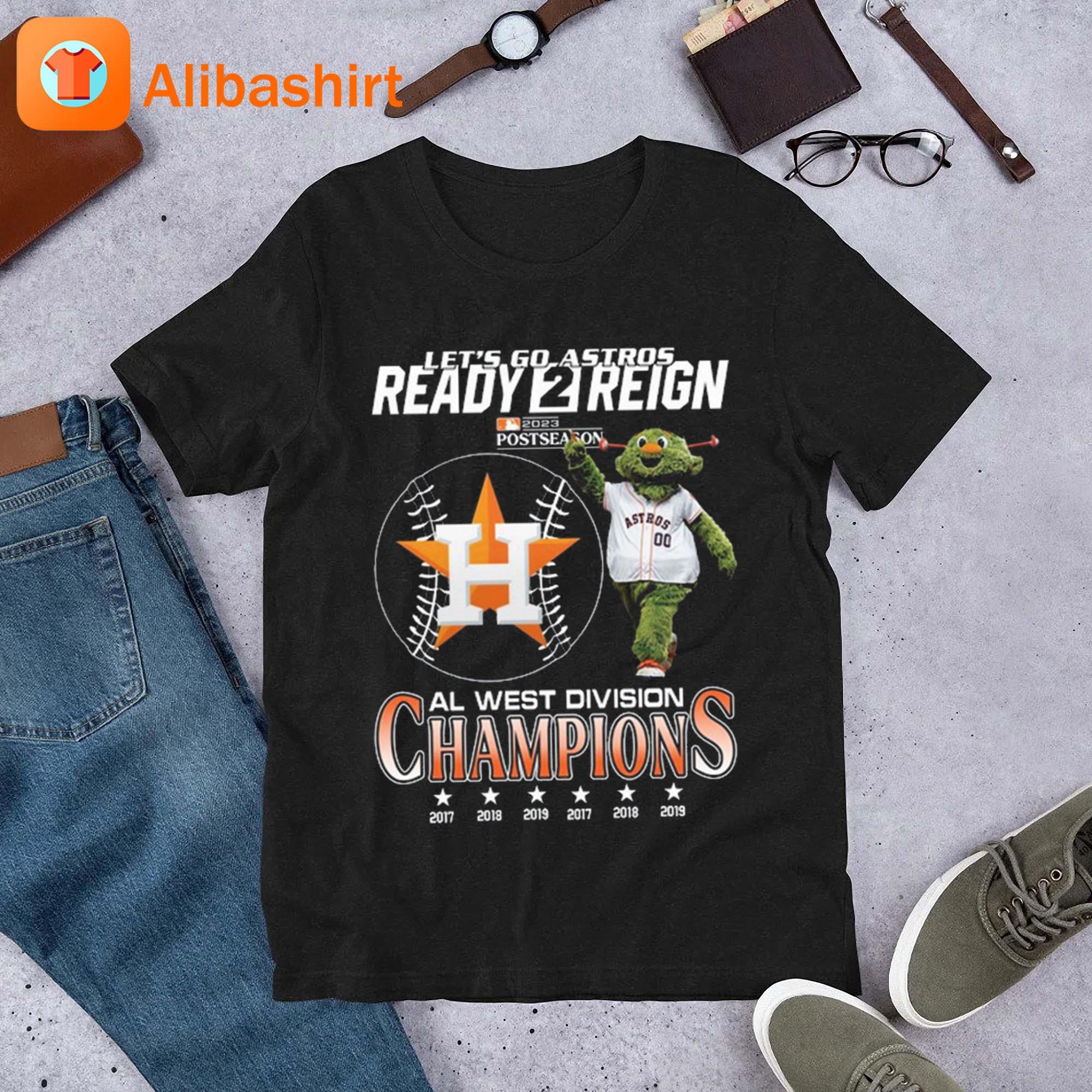 Houston Astros Mascot Let's Go Astros Ready 2 Reign 2023 Al West Division  Champions Shirt - The Clothes You'll Ever Need